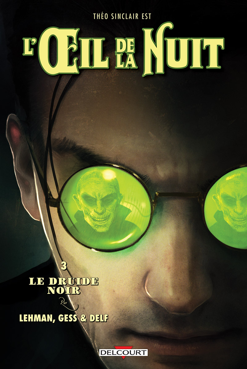 L'oeil De La Nuit 03. Le Druide Noir