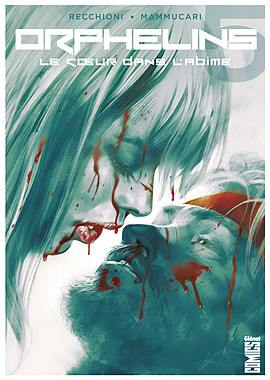 Orphelins - Tome 5 : Le Coeur Dans L'abîme