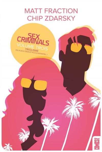 Sex Criminals - Tome 3 : Triolisme