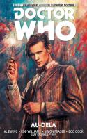 Doctor Who, Tome 1 : Les Nouvelles Aventures Du 11ème Docteur