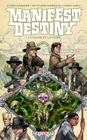 Manifest Destiny 01. La Faune Et La Flore