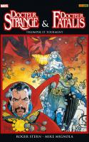 Docteur Strange & Docteur Fatalis – Triomphe & Tourment