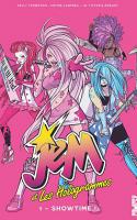 Jem & Les Hologrammes Tome 1 : Showtime