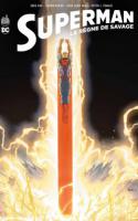 Superman : Le Règne De Savage