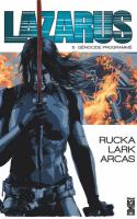Lazarus - Tome 5 : Génocide Programmé
