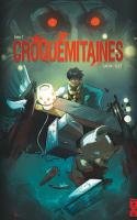 Croquemitaines - Tome 1