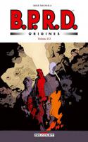 Bprd Origines Volume 3