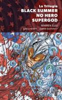 La Trilogie Black Summer - No Hero - Supergod