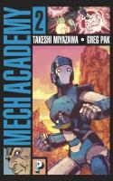 Mech Academy Tome 2