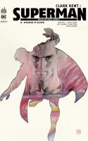 Clark Kent : Superman Tome 0