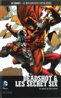 Tome 85: Deadshot & Les Secret Six - Six Degrés De Dévastation