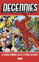 Les DÉcennies Marvel - Les Années 40 - La Torche Humaine Contre Le Prince Des Mers