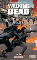 Walking Dead T31: Pourri Jusqu'à L'os