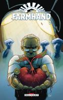 Farmhand Tome 02