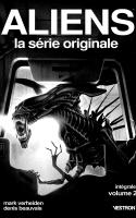 Aliens, La Série Originale – Vol.2