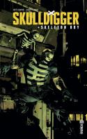 Skulldigger & Skeleton Boy Tome 1