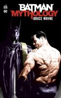 Batman Mythology : Bruce Wayne