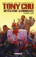 Tony Chu, Détective Cannibale - Hors-série