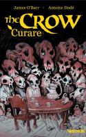 The Crow : Curare