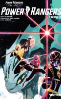 Power Rangers Unlimited : Power Rangers Tome 1