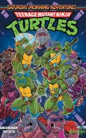 Tortues Ninja : Saturday Morning Adventures Teenage Mutant Ninja Turtles – Les Nouvelles Aventures