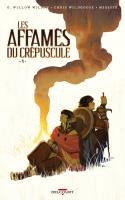 Les Affamés Du Crépuscule T01