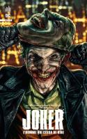 Joker – L’homme Qui Cessa De Rire