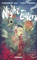Night Eaters T01