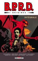 Bprd Origines - Intégrale