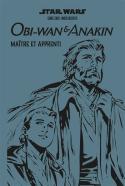 STAR WARS : OBI WAN & ANAKIN – NOUVELLE ÉDITION