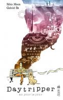 Daytripper : Au Jour Le Jour