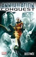 Annihilation Conquest Tome 1 - Destinée