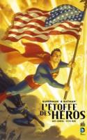 Superman Et Batman : L’etoffe Des Héros