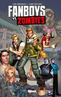 Fanboys Vs. Zombies - Tome 1