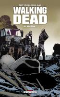 Walking Dead Tome 18 - Lucille...