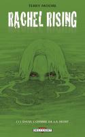 Rachel Rising 01. Dans L'ombre De La Mort