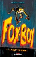 Fox-boy 01. La Nuit Du Renard