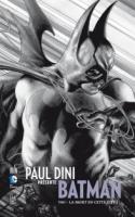 Paul Dini Présente Batman Tome 1