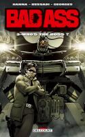 Bad Ass 03. Who's The Boss ?