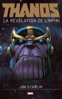 Thanos - La RÉvÉlation De L'infini
