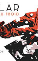 Polar Tome 1 - Venu Du Froid