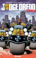 Judge Dredd : Origines