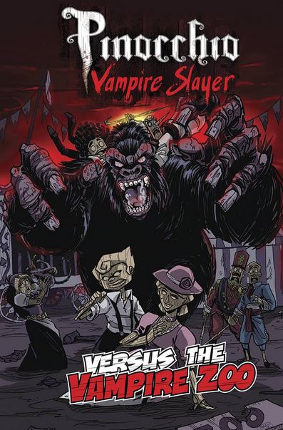 Pinocchio Vampire Slayer & The Vampire Zoo #1