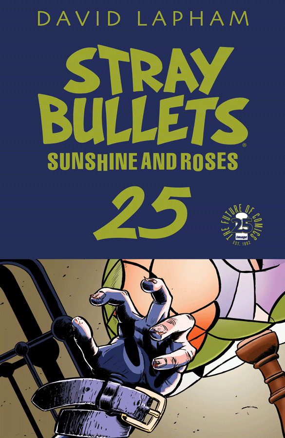 Stray Bullets: Sunshine & Roses #25