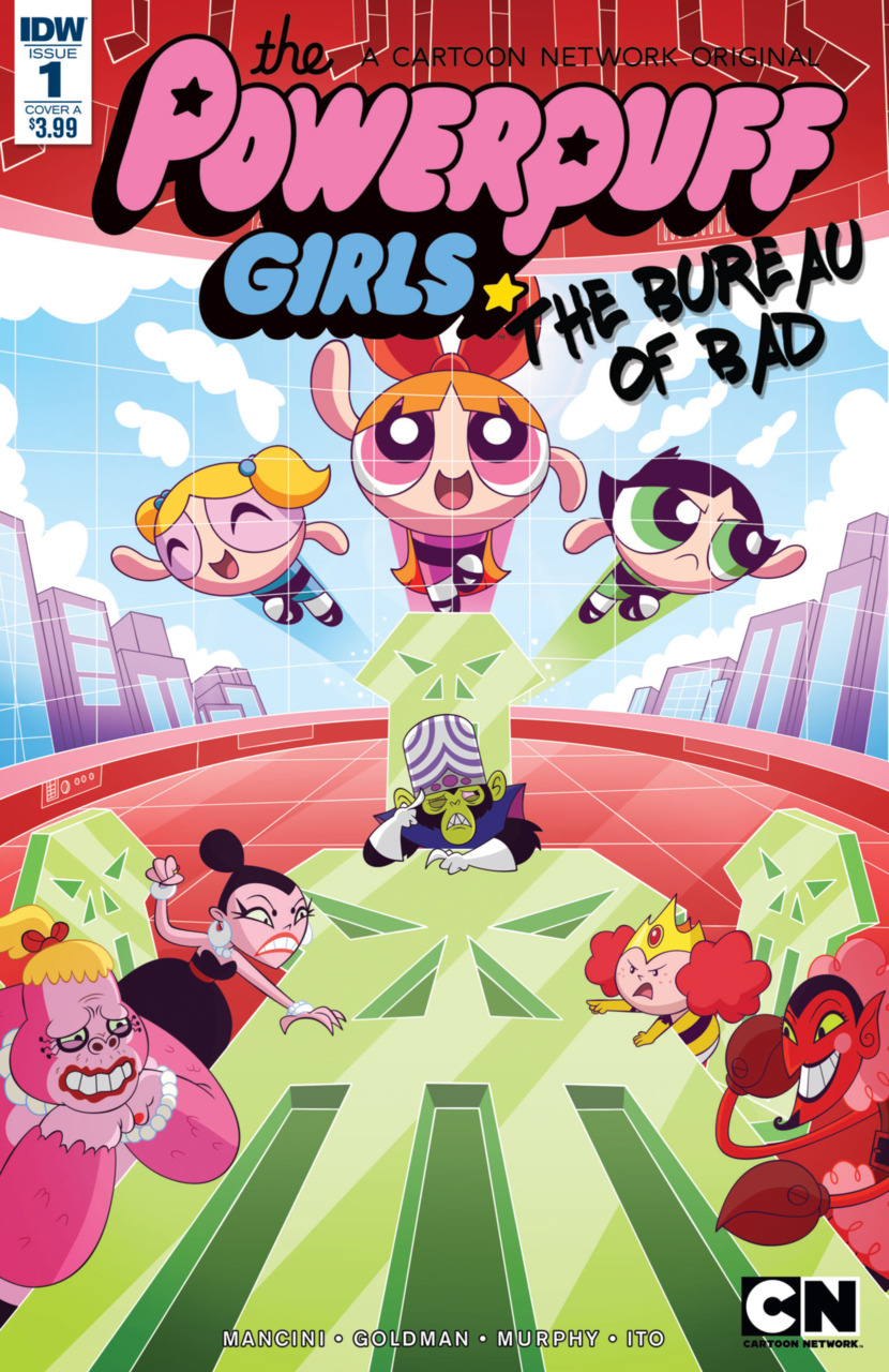 The Powerpuff Girls: Bureau Of Bad #1