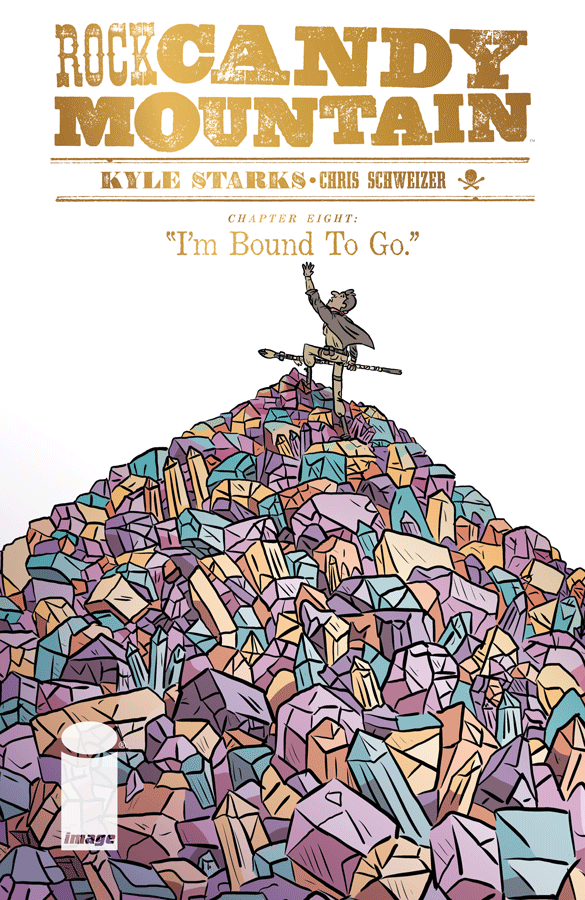 Rock Candy Mountain #8 (of 8)
