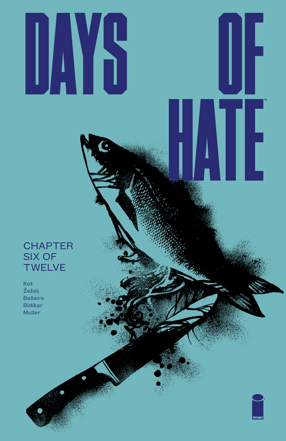 Days Of Hate #6 (of 12)