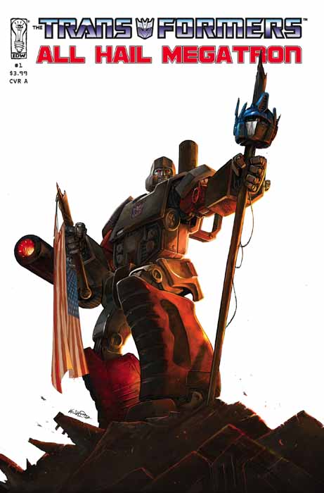 The Transformers: All Hail Megatron #1