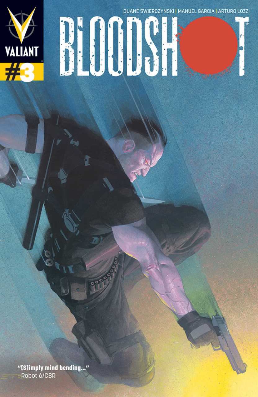 Bloodshot Part 3: Blast From The Past