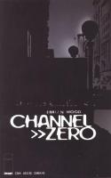 Channel Zero #4